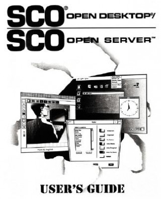 SCO Open Desktop/SCO Open Server User's Guide