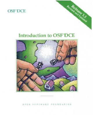 OSF DCE Introduction to OSF, DCE Release 1.1
