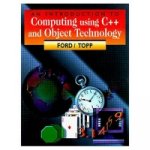 Introduction to Computing Using C++ and Object Technology