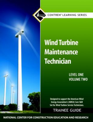 Wind Turbine Maintenance Level 1 Volume 2 Trainee Guide