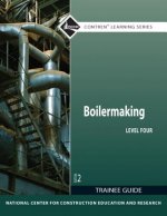 Boilermaking Level 4 Trainee Guide