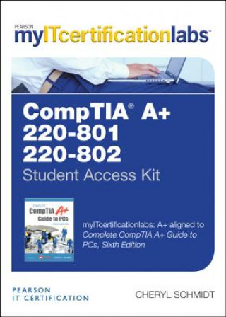 Complete CompTIA A+ Guide to PCs v5.9 MyITCertificationlab -- Access Card