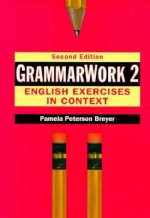 GrammarWork 2: English Exercises in Context