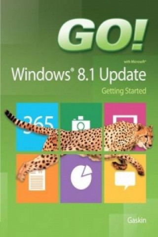 GO! with Windows 8.1 Update 1 Getting Started