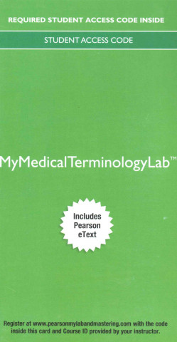 MyMedicalTerminologyLab with Pearson eText -- Access Card -- For Medical Language