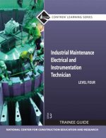 Industrial Maintenance Electrical & Instrumentation Level 4 Trainee Guide, Paperback