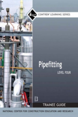 Pipefitting Level 4 Trainee Guide, Paperback