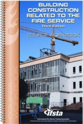Student Workbook for Building Construction Related to the Fire Service
