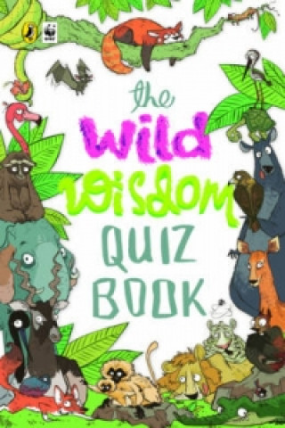 Wild Wisdom Quiz Book