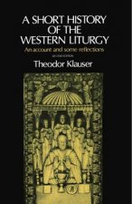 Short History of the Western Liturgy