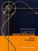 Mathematics and Statistics in Anaesthesia