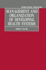 Management and Organization of Developing Health Systems