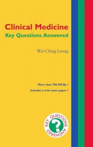 Clinical Medicine: Key Questions Answered