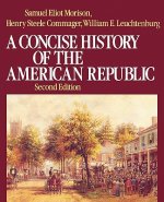 Concise History of the American Republic