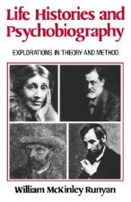 Life Histories and Psychobiography
