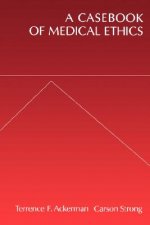 Casebook of Medical Ethics