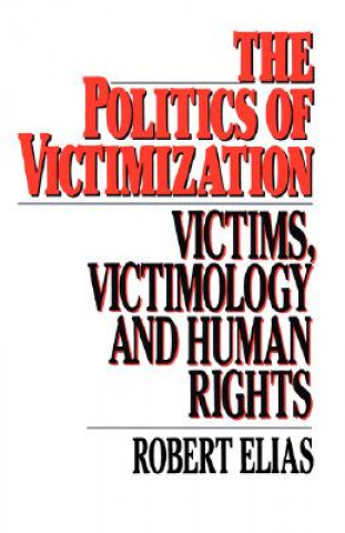 Politics of Victimization