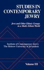 Studies in Contemporary Jewry: III: Jews and other Ethnic Groups in a Multi-Ethnic World