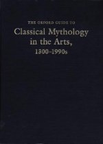 Oxford Guide to Classical Mythology in the Arts, 1300-1900s