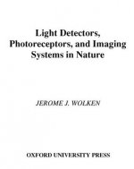 Light Detectors, Photoreceptors, and Imaging Systems in Nature