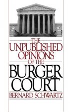 Unpublished Opinions of the Burger Court