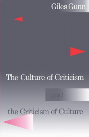 Culture of Criticism and the Criticism of Culture