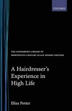 Hairdresser's Experience in High Life