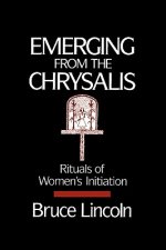 Emerging from the Chrysalis