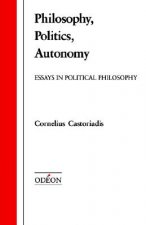 Philosophy, Politics, Autonomy