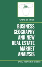 Business Geography and New Real Estate Market Analysis.