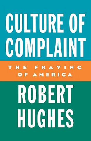 Culture of Complaint