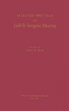 Selected Writings of Judith Sargent Murray