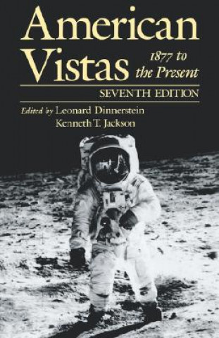 American Vistas: Volume 2: 1877 to the Present