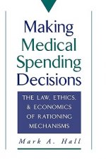 Making Medical Spending Decisions