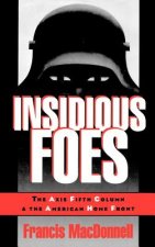 Insidious Foes