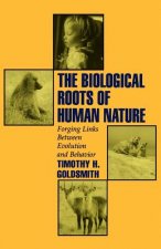 Biological Roots of Human Nature