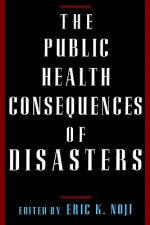 Public Health Consequences of Disasters
