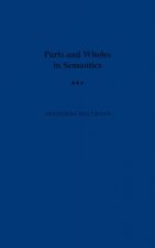Parts and Wholes in Semantics