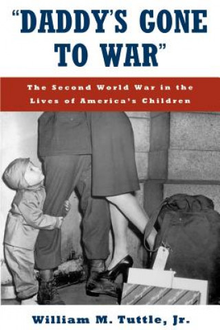 'Daddy's Gone to War'
