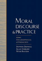 Moral Discourse and Practice