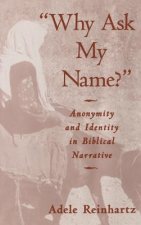 'Why Ask My Name?'