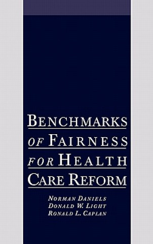 Benchmarks of Fairness for Health Care Reform