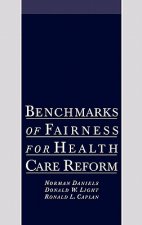 Benchmarks of Fairness for Health Care Reform