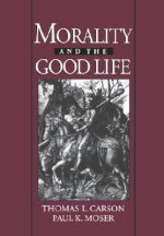 Morality and the Good Life