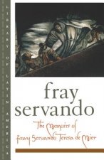 Memoirs of Fray Servando Teresa de Mier