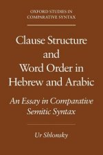 Clause Structure and Word Order in Hebrew and Arabic