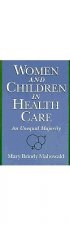 Women and Children in Health Care