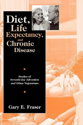 Diet, Life Expectancy, and Chronic Disease
