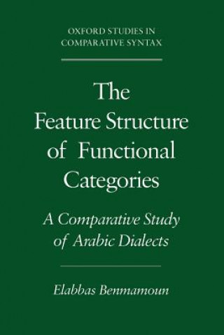 Feature Structure of Functional Categories
