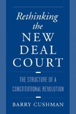 Rethinking the New Deal Court